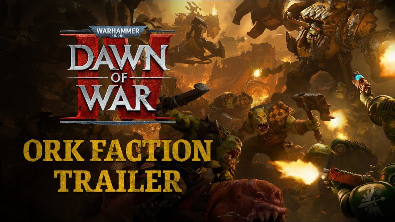 Dawn of War IV Gameplay Reveal: Orks Trailer Gets Brutal and Cunning